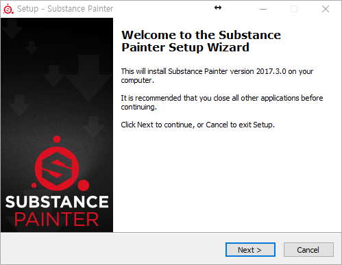 O. 
Welcome to the Substance 
Painter Setup Wizard 
This will install Substance Painter version 2017.3. O on your 
computer 
It is recommended that you dose all other applications before 
con tinuing 
Click Next to continue, or Cancel to exit Setup. 
SUBSTANCE 
FDA INTER 
Next > 