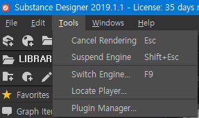 Substance Designer 2019.1.1 - License: 35 days 
file Edit 1001s Liindows Help 
LIBRAR 
* Favorites 
Graph Itel 
Cancel Rendering Esc 
Suspend Engine Shift* Esc 
Switch Enginem Fg 
Locate Player._ 
Plugin Manager._ 